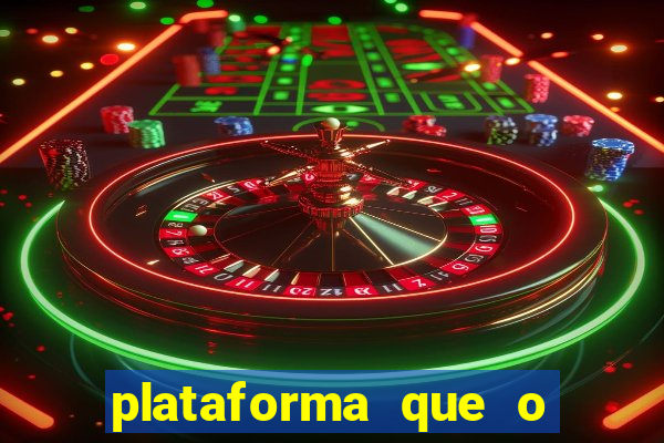 plataforma que o buzeira joga